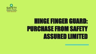 Hinge finger guard: Purchase from Safety Assured Limited