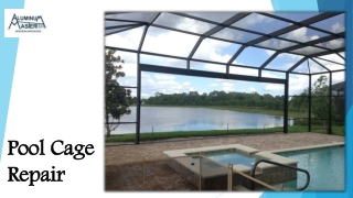 Professional Pool Cage Repair Services In Florida | Aluminum Master LLC