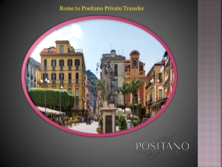 Rome to Positano Private Transfer