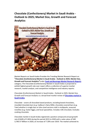 Chocolate (Confectionery) Market in Saudi Arabia - Outlook to 2025; Market Size, Growth and Forecast Analytics