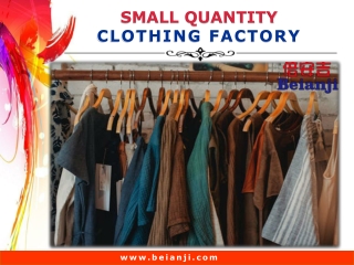 Small Quantity Clothing Factory