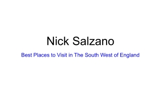 Nick Salzano - Best Places to Visit in The South West of England