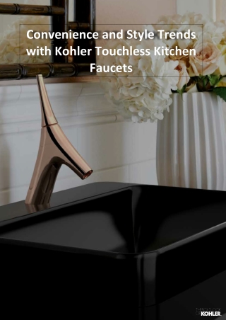 Re-imagine Convenience with Kohler Kitchen Sensate Faucet