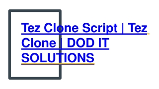 Best Tez Clone Script - Readymade Clone Script