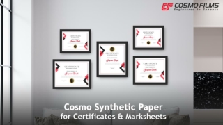 Cosmo Synthetic Paper: Your New Partner for the Printing of Certificates