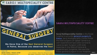 GENERAL SURGERY IN PATNA AT SAROJ MULTISPECIALITY CENTRE