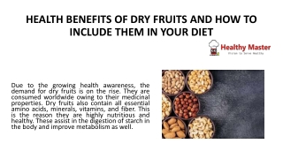 HEALTH BENEFITS OF DRY FRUITS AND HOW TO ADD THEM IN YOUR DIET