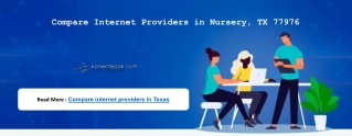 Compare Internet Providers in Nursery, TX 77976