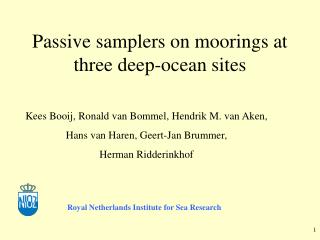 Passive samplers on moorings at three deep-ocean sites