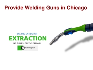 Provide Welding Guns in Chicago