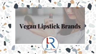 Vegan Lipstick Brands