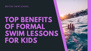 Top Benefits of Formal Swim Lessons for Kids