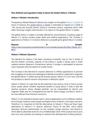 New Method and Ingredient Likely to Boost the Global Helium-3 Market