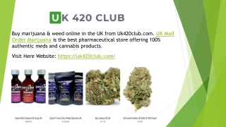 UK Mail Order Marijuana - Uk420club.com