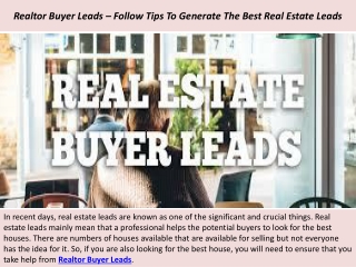 Realtor Buyer Leads – Follow Tips To Generate The Best Real Estate Leads