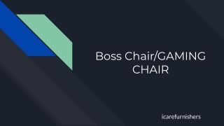 boss chair