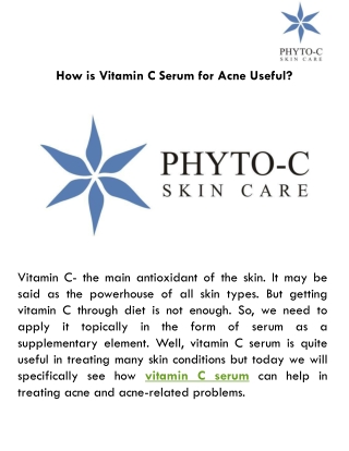 How is Vitamin C Serum for Acne Useful?