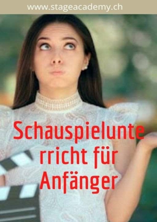 Schauspielunterricht für Anfänger