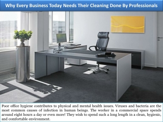 Why Every Business Today Needs Their Cleaning Done By Professionals