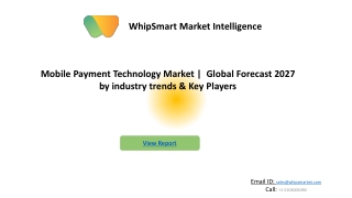 Mobile Payment Transaction Market  Global Forecast 2027 by industry trends & Key