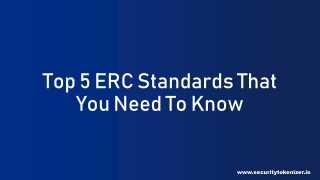 Top 5 ERC Standards You Need To Know