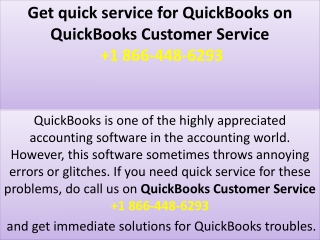 Get quick service for QuickBooks on QuickBooks Customer Service  1 866-448-6293