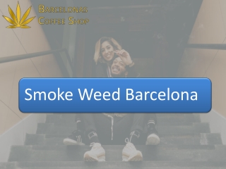 Smoke Weed Barcelona