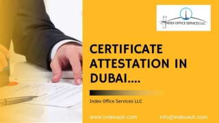 Certificate Attestation in Dubai