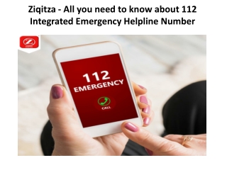 Ziqitza - All you need to know about 112 Integrated Emergency Helpline Number