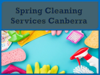 Spring Cleaning Services Canberra