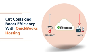 Cut Costs and Boost Efficiency With QuickBooks Hosting