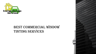 Best Commercial Window Tinting Service In Evansville | Energy Savings Services