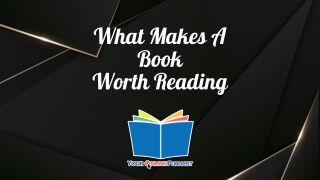 What Makes A Book  Worth Reading