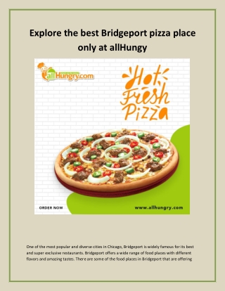 Explore the best Bridgeport pizza place only at allHungy