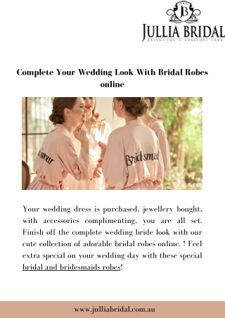 Complete Your Wedding Look With Bridal Robes online