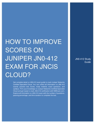 Pass Your Juniper JN0-412 Exam Easily with JNCIS Cloud Practice Test