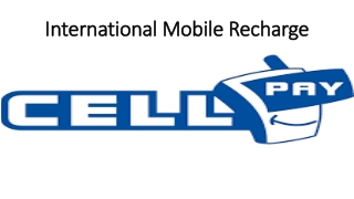 International Mobile Recharge | Cell pay International