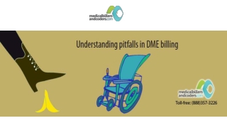 Understanding pitfalls in DME billing