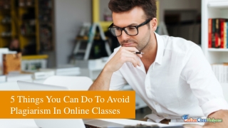 5 Things You Can Do To Avoid Plagiarism In Online Classes