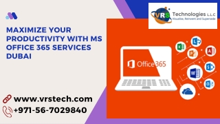 Maximize your Productive with MS Office 365 Services in Dubai