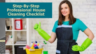 Step-By-Step Professional House Cleaning Checklist