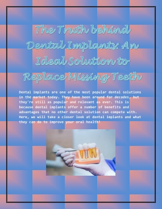 The Truth behind Dental Implants: An Ideal Solution to Replace Missing Teeth