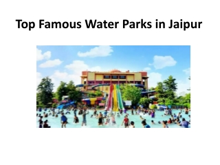 Top Famous Water Parks in Jaipur