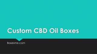 Custom CBD Oil Boxes