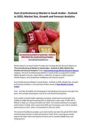 Gum (Confectionery) Market in Saudi Arabia - Outlook to 2025