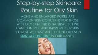 Step-by-step Skincare Routine for Oily Skin