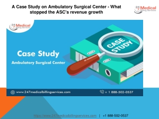 A Case Study on Ambulatory Surgical Center - What stopped the ASC's revenue growth