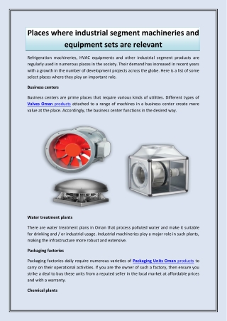 Places where industrial segment machineries and equipment sets are relevant