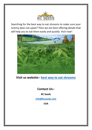 Best Way to Eat Shrooms | Bcseeds.com