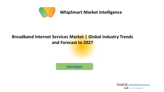 Broadband Services Market  Report Forecast to 2027
